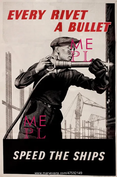 : WW2 poster, Every Rivet a Bullet, Speed the Ships : WW2 poster, Every Rivet a Bullet, Speed the Ships