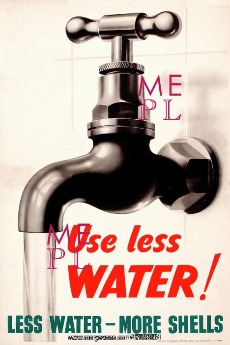 : WW2 poster, Use less Water! : WW2 poster, Use less Water!