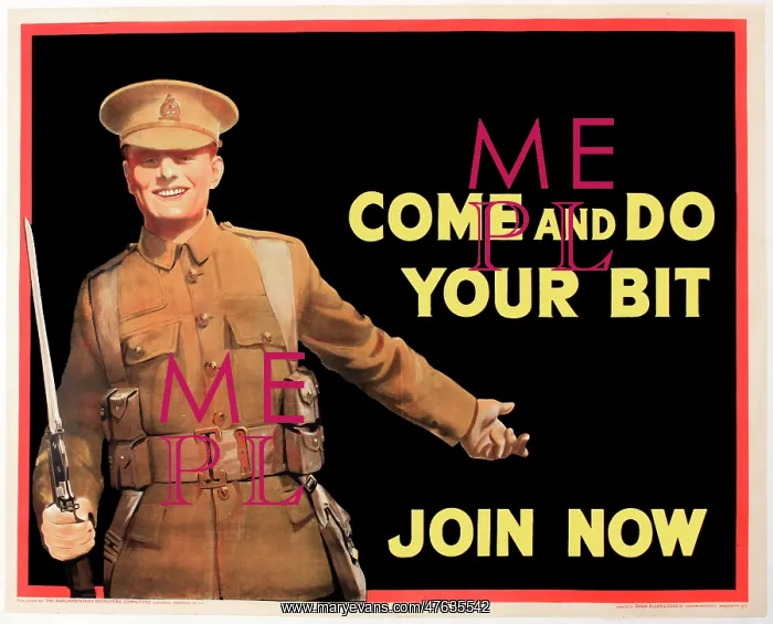 : WWI Poster, Come and do your bit, join now : WWI Poster, Come and do your bit, join now