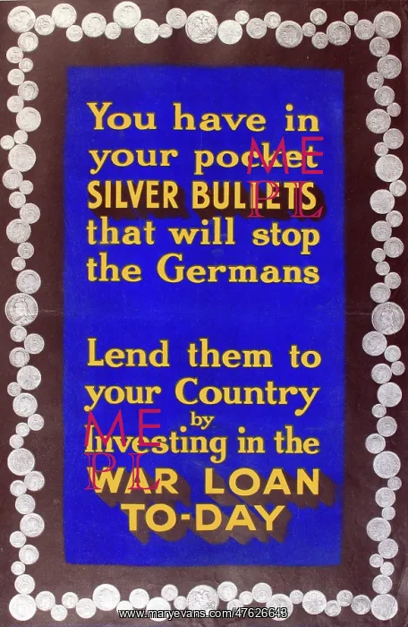 : WWI Poster, Silver Bullets that will stop the Germans : WWI Poster, Silver Bullets that will stop the Germans