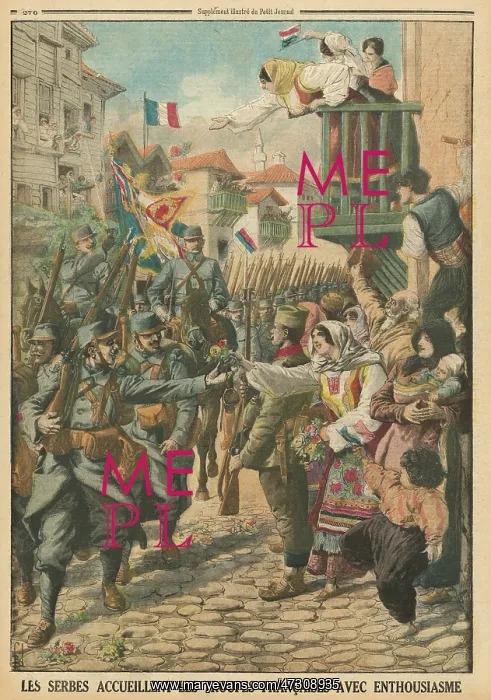 : WWI / SERBS WELCOME FRENCH : WWI / SERBS WELCOME FRENCH