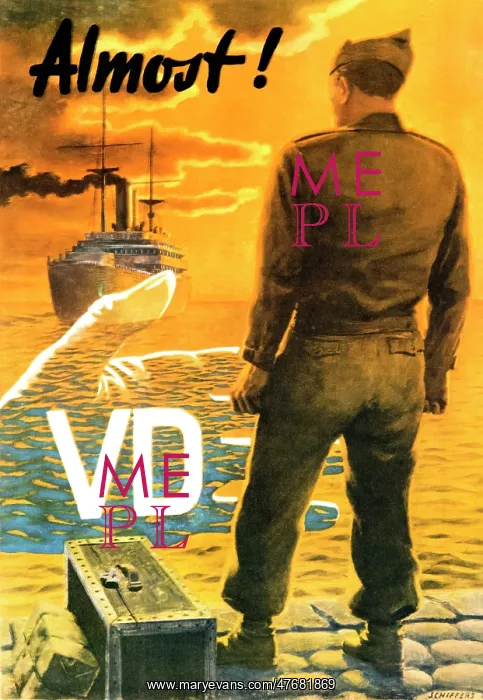 : WWII STD Poster, Almost! VD : WWII STD Poster, Almost! VD