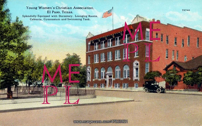 : Y. W. C. A. - El Paso, Texas, USA : Y. W. C. A. - El Paso, Texas, USA