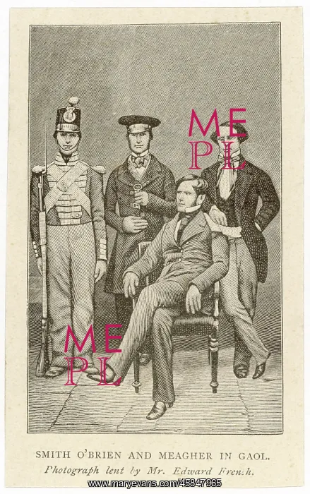  : Young Irelanders - Smith O'Brien, Meagher