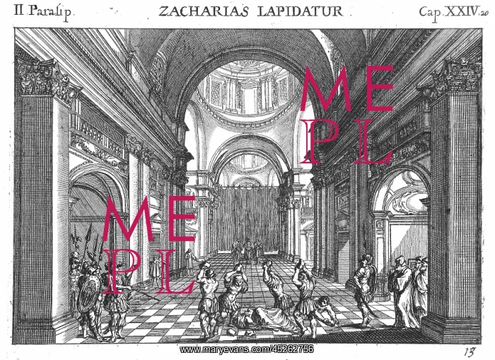  : Zacharias (Zechariah) (Hebrew Prophet) stoned