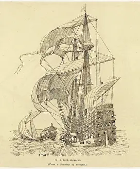 Galleons: 16th century Spanish galleon