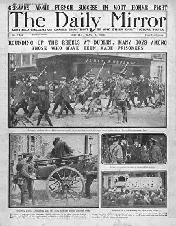 Casement: 1916 Daily Mirror Rounding up rebels in Dublin