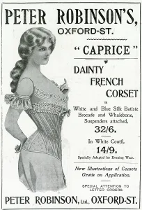 Robinsons: Advert for Peter Robinson's corsets 1902