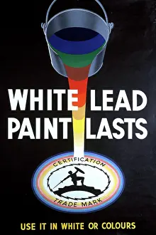Pour: Advertising poster, White Lead Paint Lasts