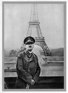 Triumphant: Adolf Hitler and Eiffel Tower