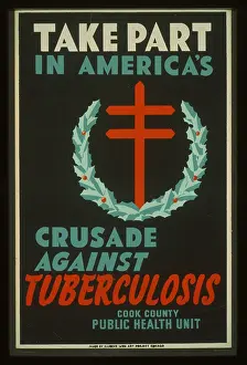 Take part in America's crusade against tuberculosis Cook Cou