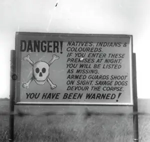 Amenities: Apartheid Signs - Danger!