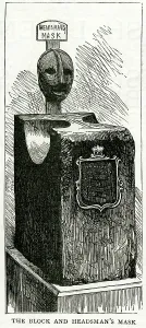 Headman: The Block and Headman's Mask, Tower of London 1885