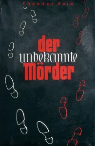 Psychiatry: Book Cover Theodor Reik. The Unknown Murderer