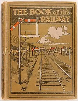 Fascination: THE BOOK OF THE RAILWAY