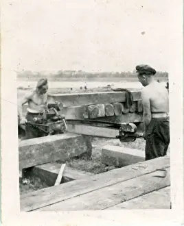 Sawing: British Army Royal Engineers building The Freeman Bridge