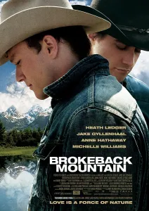 Sexuality: Brokeback Mountain a 2005 American epic romantic