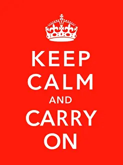 Advice: Keep Calm and Carry On