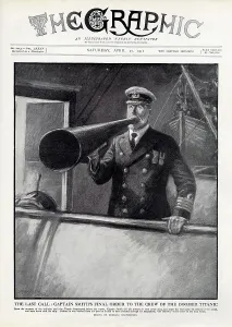 Aug21: Captain Smith's final order to the crew of the Titanic