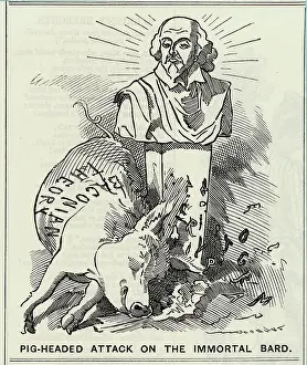Immortal: Cartoon, Pig-Headed Attack on the Immortal Bard
