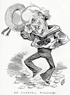 Gladstone: Cartoon, W E Gladstone, Be Careful, William!