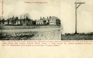 Caxton: Caxton Union Workhouse, prison, pub and gibbet