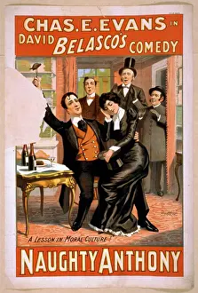 Chas: Chas. E. Evans in David Belasco's comedy, Naughty Anthony