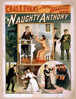 Chas: Chas. E. Evans in David Belasco's comedy, Naughty Anthony