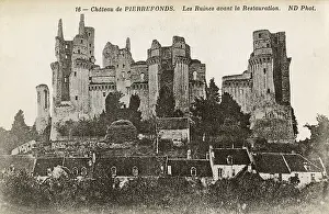 Departement: The Chateau de Pierrefonds - prior to restoration