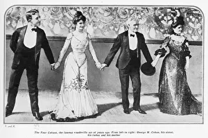 Cohan: The four Cohans, the famous vaudeville act that