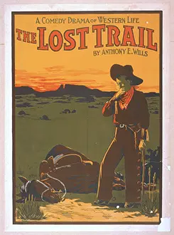 C1907: A comedy drama of western life, The lost trail by Anthony E