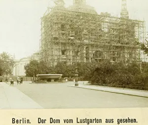 Lasted: Construction of the Berlin Cathedral, around 1898