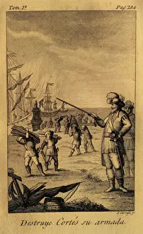 1825: Cortes destroying his fleet. Engraving