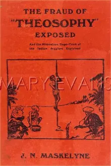 Maskelyne: CRITICAL BK ON THEOSOPHY
