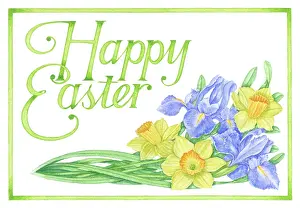 Irises: Daffodils and irises with Happy Easter