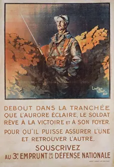 Victoire: Debout dans la tranchee que l'aurore eclaire, le soldat reve