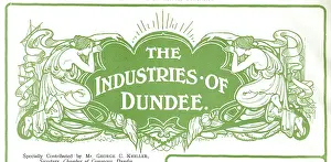 Dundee: Design, The Industries of Dundee, Scotland