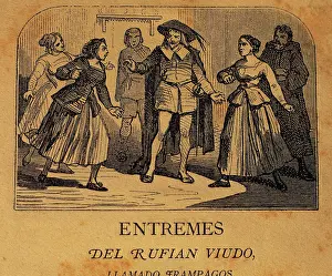 Farce: El Rufian viudo llamado Trampagos. Short farce by Cervantes