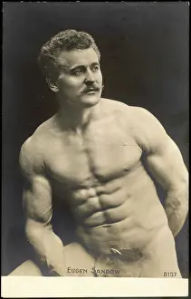 Exponent: Eugen Sandow - Strongman