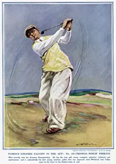 Undoubtedly: Famous Golfers Caught In The Act. No. 18. Thomas Philip Perk