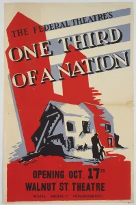 Decaying: The Federal Theatre's One third of a nation