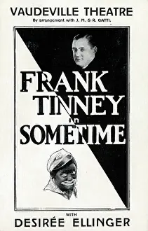 Sometime: Frank Tinney in Sometime, Vaudeville Theatre