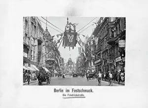 Festivities: The Friedrichstrasse in Berlin, 1913
