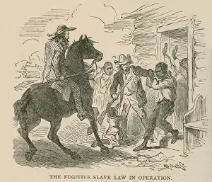 Abolitionists: The Fugitive Slave Law in Operation. Even ?