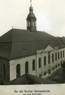 Friedrichstrasse: The Garnisonkirche in Berlin, around 1909