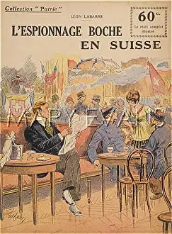 Switerland: GERMAN SPY DURING WWI