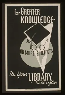 Mortarboard: For greater knowledge on more subjects use your library more