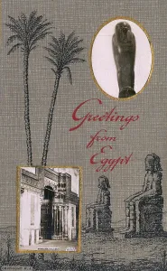 Colossi: Greetings from Egypt - Sarcophagus and Kalaoun Mosque