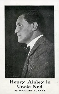 Gaiety: Henry Ainley in Uncle Ned by Douglas Murray