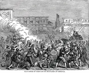 Cholula: Hernan Cortes - Cholula - battle - massacre